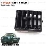 ช่องปรับแอร์ ช่องแอร์ อันกลาง-ข้างซ้าย/ขวา 1 ชิ้น สีดำ สำหรับ Mitsubishi Cyclone L200 Pick Up Mighty Max L200 ปี 1987-1996